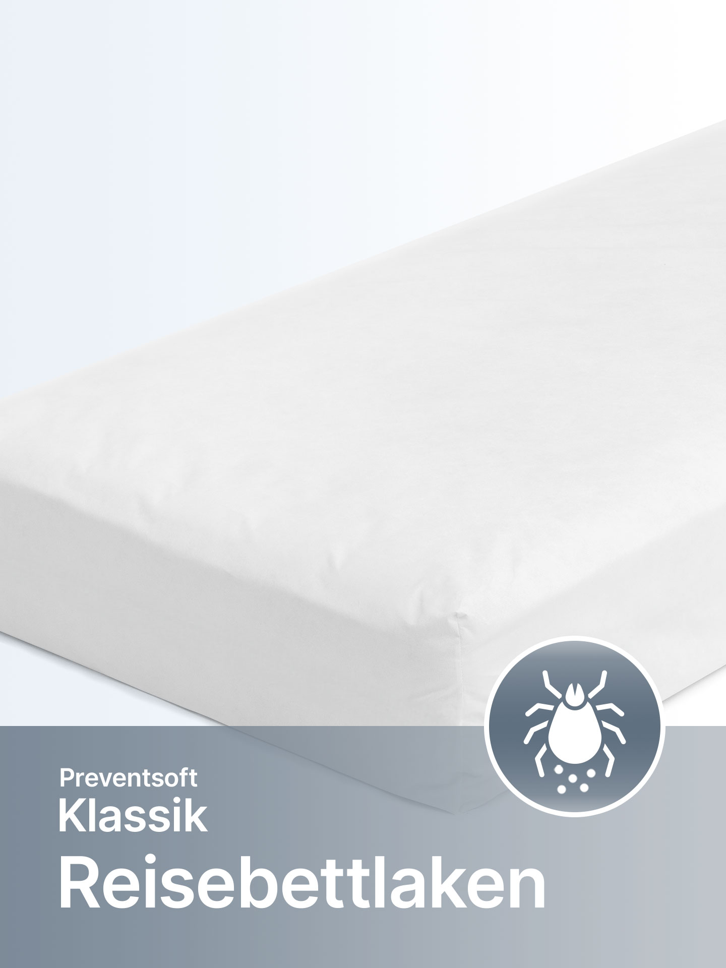 Allergiker Encasing Reisebettlaken "Preventsoft Klassik" - allergendicht, milbendicht